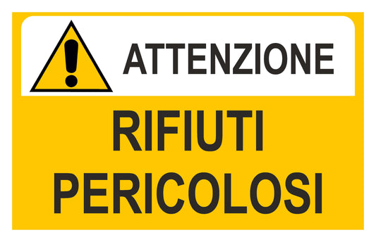 GLOBAL CARTELLO SEGNALETICO - ATTENZIONE RIFIUTI PERICOLOSI - Adesivo Extra Resistente, Pannello in Forex, Pannello In Alluminio