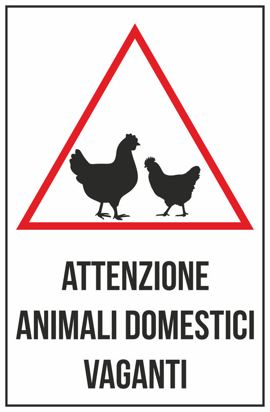 GLOBAL CARTELLO SEGNALETICO - ATTENZIONE ANIMALI DOMESTICI VAGANTI - Adesivo Extra Resistente, Pannello in Forex, Pannello In Alluminio