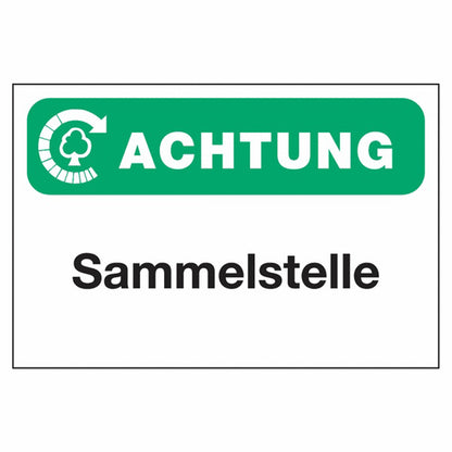 GLOBAL CARTELLO SEGNALETICO - Achtung Sammelstelle -  Adesivo Extra Resistente, Pannello in Forex, Pannello In Alluminio