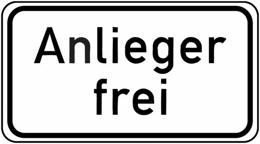 GLOBAL CARTELLO SEGNALETICO UNI - Anlieger frei - Adesivo Extra Resistente, Pannello in Forex, Pannello In Alluminio