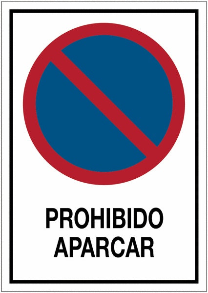 GLOBAL CARTELLO SEGNALETICO - Aparcamiento prohibido - Adesivo Extra Resistente, Pannello in Forex, Pannello In Alluminio
