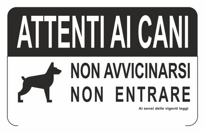 GLOBAL CARTELLO SEGNALETICO - Attenti ai cani non avvicinarsi non entrare - Adesivo Extra Resistente, Pannello in Forex, Pannello In Alluminio