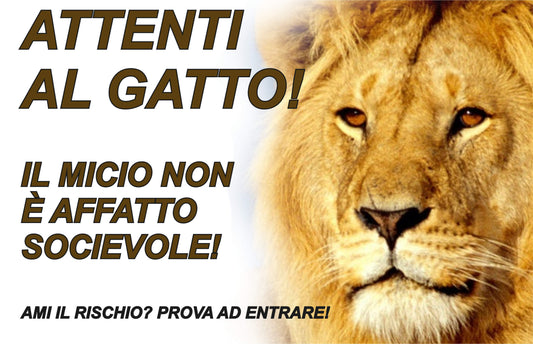 GLOBAL CARTELLO SEGNALETICO - attenti al gatto, il micio non è affatto socievole - Adesivo Extra Resistente, Pannello in Forex, Pannello In Alluminio