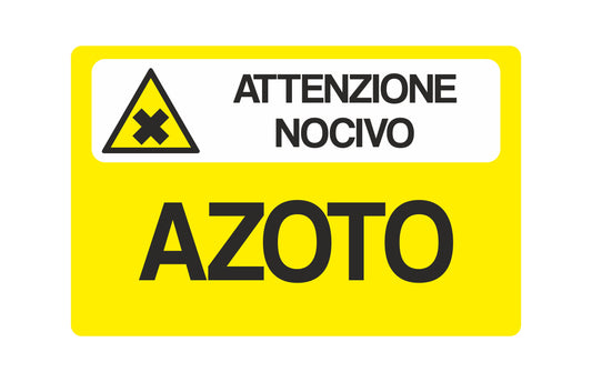 GLOBAL CARTELLO SEGNALETICO - ATTENZIONE NOCIVO- AZOTO - Adesivo Extra Resistente, Pannello in Forex, Pannello In Alluminio