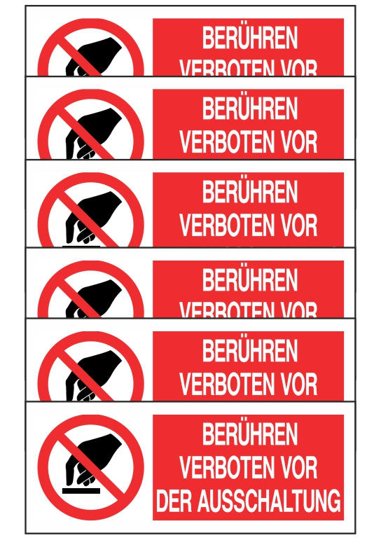 KIT DI 6 ADESIVI UNI - BERUHREN VERBOTEN VOR DER AUSSCHALTUNG - Pittogramma ISO 7010 Con Stampa Diretta U.V. (IDEALE ANCHE PER ESTERNO)