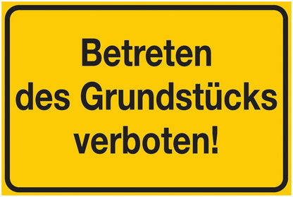 GLOBAL CARTELLO SEGNALETICO - Betreten des Grundstücks verboten! -  Adesivo Extra Resistente, Pannello in Forex, Pannello In Alluminio