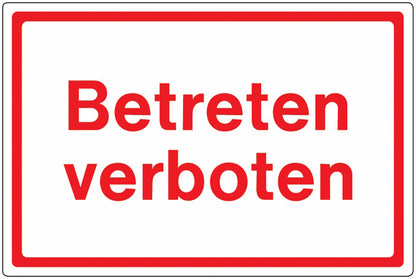 GLOBAL CARTELLO SEGNALETICO - Betreten verboten -  Adesivo Extra Resistente, Pannello in Forex, Pannello In Alluminio