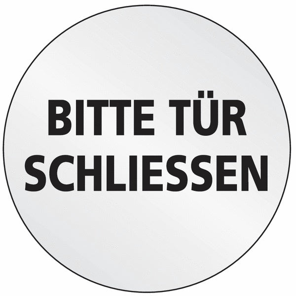 GLOBAL CARTELLO SEGNALETICO ROTONDO - Bitte Tür schließen - Adesivo Extra Resistente, Pannello in Forex, Pannello In Alluminio