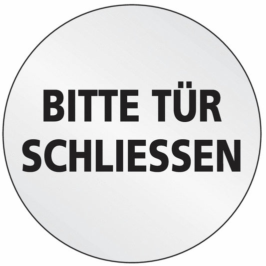 GLOBAL CARTELLO SEGNALETICO ROTONDO - Bitte Tür schließen - Adesivo Extra Resistente, Pannello in Forex, Pannello In Alluminio