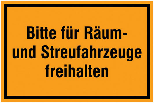 GLOBAL CARTELLO SEGNALETICO - Bitte für Räum- und Streufahrzeuge freihalten -  Adesivo Extra Resistente, Pannello in Forex, Pannello In Alluminio
