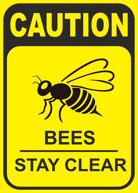 GLOBAL CARTELLO SEGNALETICO - CAUTIONS BEES STAY CLEAR  - Adesivo Extra Resistente, Pannello in Forex, Pannello In Alluminio