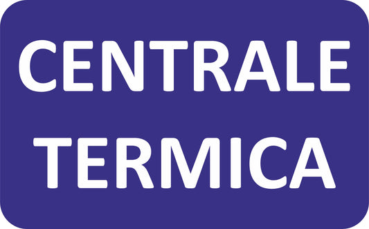GLOBAL CARTELLO SEGNALETICO - CENTRALE TERMICA BLU - Adesivo Extra Resistente, Pannello in Forex, Pannello In Alluminio