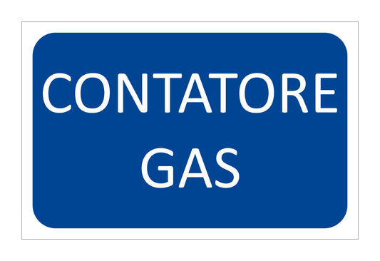 GLOBAL CARTELLO SEGNALETICO - CONTATORE GAS - Adesivo Extra Resistente, Pannello in Forex, Pannello In Alluminio