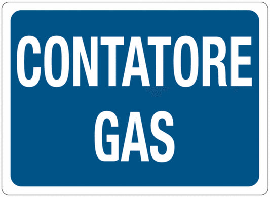 GLOBAL CARTELLO SEGNALETICO - CONTATORE GAS -  Adesivo Extra Resistente, Pannello in Forex, Pannello In Alluminio