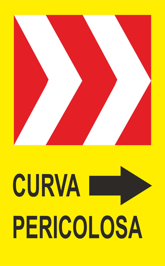GLOBAL CARTELLO SEGNALETICO - CURVA PERICOLOSA DESTRA - Adesivo Extra Resistente, Pannello in Forex, Pannello In Alluminio