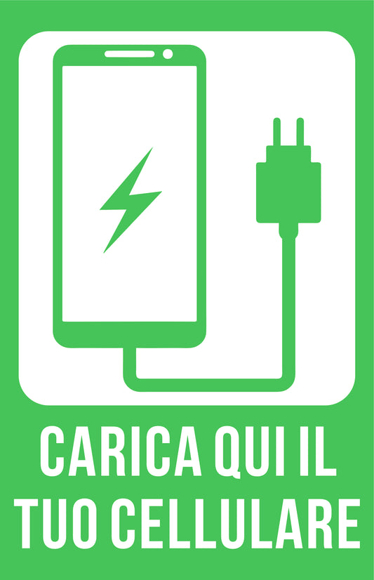 GLOBAL CARTELLO SEGNALETICO - Carica qui il tuo cellulare - Adesivo Extra Resistente, Pannello in Forex, Pannello In Alluminio