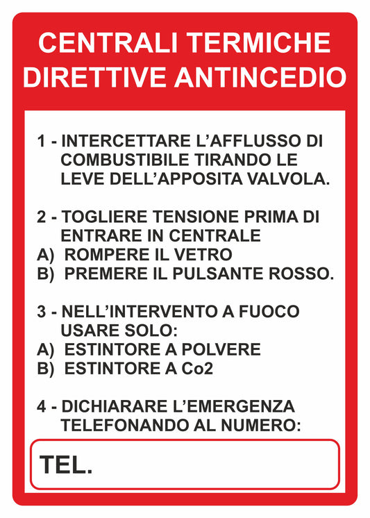 GLOBAL CARTELLO SEGNALETICO - Centrali Termiche direttive antincendio - Adesivo Extra Resistente, Pannello in Forex, Pannello In Alluminio