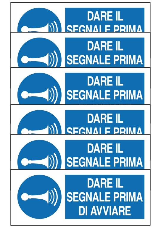GLOBAL KIT DI 6 ADESIVI UNI - DARE IL SEGNALE PRIMA DI AVVIARE - Pittogramma ISO 7010 Con Stampa Diretta U.V. (IDEALE ANCHE PER ESTERNO)