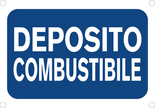 GLOBAL CARTELLO SEGNALETICO - DEPOSITO COMBUSTIBILE - Adesivo Extra Resistente, Pannello in Forex, Pannello In Alluminio
