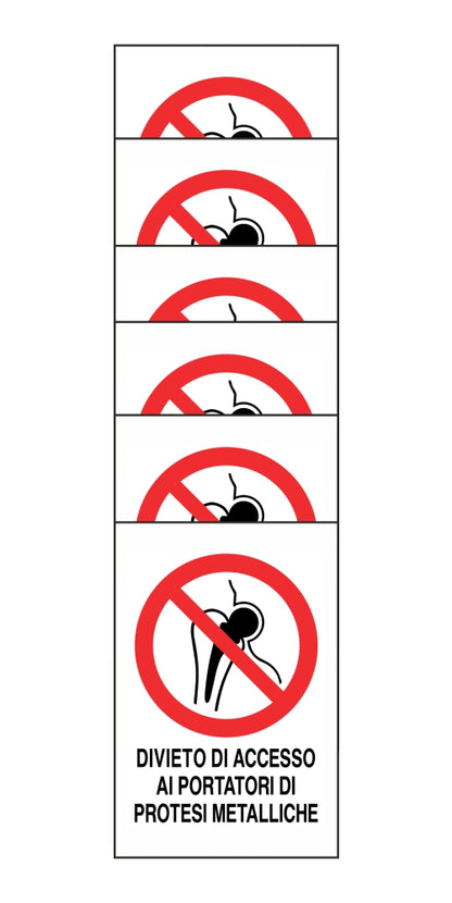 KIT DI 6 ADESIVI RETTANGOLARI - DIVIETO DI ACCESSO AI PORTATORI DI PROTESI METALLICHE - Pittogramma ISO 7010 Con Stampa Diretta U.V. (IDEALE ANCHE PER ESTERNO)