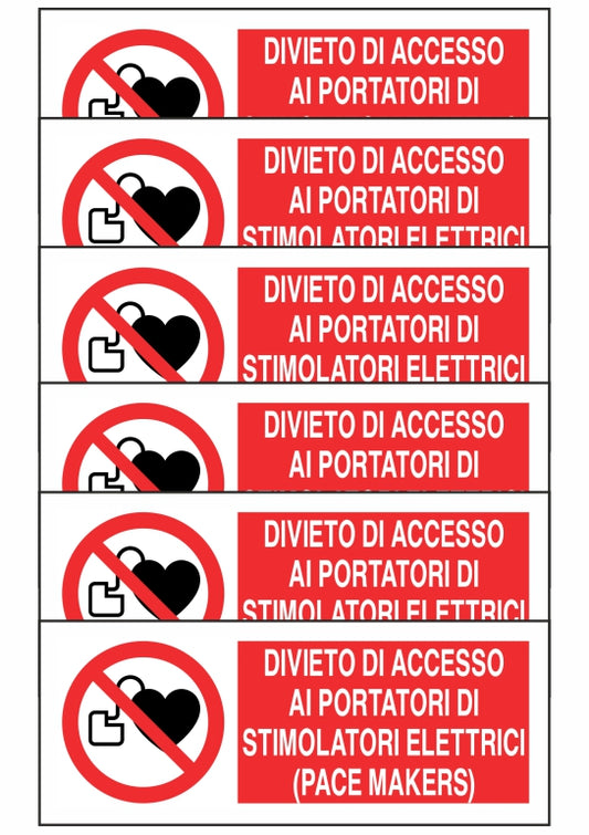 KIT DI 6 ADESIVI UNI - DIVIETO DI ACCESSO AI PORTATORI DI STIMOLATORI - Pittogramma ISO 7010 Con Stampa Diretta U.V. (IDEALE ANCHE PER ESTERNO)