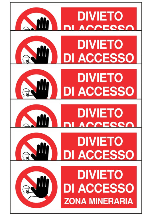 KIT DI 6 ADESIVI RETTANGOLARI - DIVIETO DI ACCESSO ZONA MINERARIA - Pittogramma ISO 7010 Con Stampa Diretta U.V. (IDEALE ANCHE PER ESTERNO)