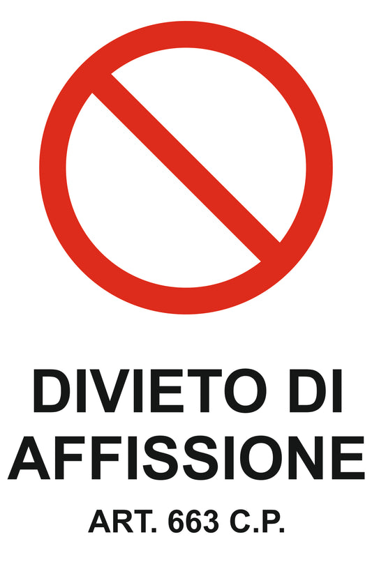 GLOBAL CARTELLO SEGNALETICO - DIVIETO DI AFFISSIONE 2 - Adesivo Extra Resistente, Pannello in Forex, Pannello In Alluminio