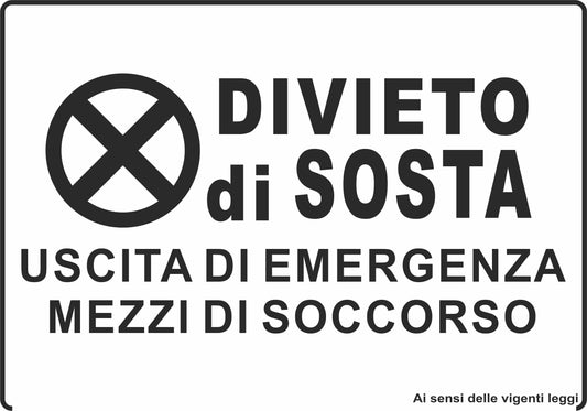 GLOBAL CARTELLO SEGNALETICO - Divieto di sosta uscita di emergenza mezzi di soccorso - Adesivo Extra Resistente, Pannello in Forex, Pannello In Alluminio