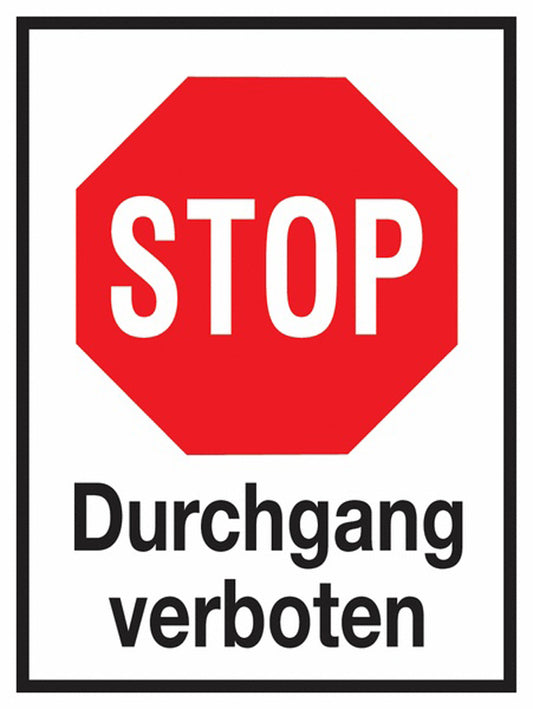 GLOBAL CARTELLO SEGNALETICO - Durchgang verboten -  Adesivo Extra Resistente, Pannello in Forex, Pannello In Alluminio