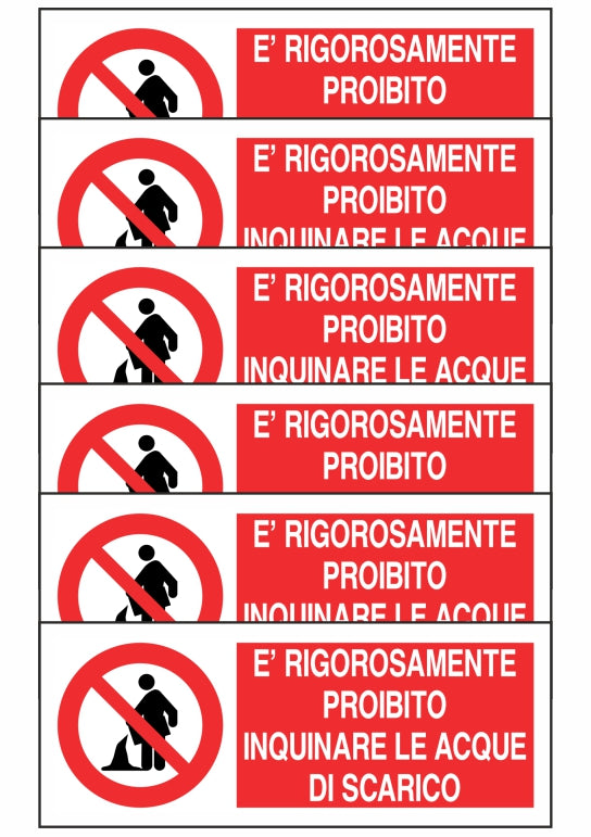 KIT DI 6 ADESIVI UNI - È RIGOROSAMENTE PROIBITO INQUINARE LE ACQUE DI SCARICO - Pittogramma ISO 7010 Con Stampa Diretta U.V. (IDEALE ANCHE PER ESTERNO)