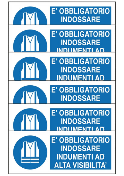 GLOBAL KIT DI 6 ADESIVI UNI - E' OBBLIGATORIO INDOSSARE INDUMENTI AD ALTA VISIBILITA' - Pittogramma ISO 7010 Con Stampa Diretta U.V. (IDEALE ANCHE PER ESTERNO)