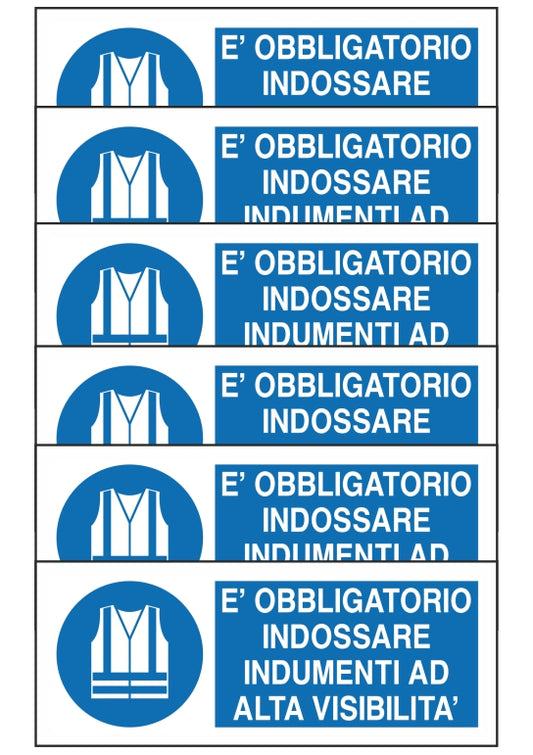 GLOBAL KIT DI 6 ADESIVI UNI - E' OBBLIGATORIO INDOSSARE INDUMENTI AD ALTA VISIBILITA' - Pittogramma ISO 7010 Con Stampa Diretta U.V. (IDEALE ANCHE PER ESTERNO)