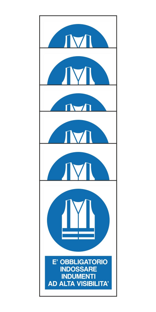 KIT DI 6 ADESIVI RETTANGOLARI - E' OBBLIGATORIO INDOSSARE INDUMENTI AD ALTA VISIBILITA' - Pittogramma ISO 7010 Con Stampa Diretta U.V. (IDEALE ANCHE PER ESTERNO)