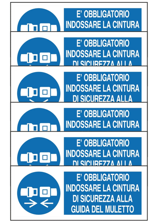 GLOBAL KIT DI 6 ADESIVI UNI - E' OBBLIGATORIO INDOSSARE LA CINTURA DI SICUREZZA - Pittogramma ISO 7010 Con Stampa Diretta U.V. (IDEALE ANCHE PER ESTERNO)