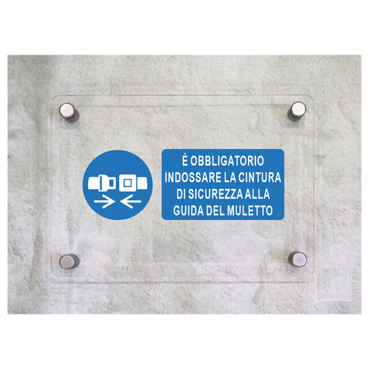 Global Targa Cartello in plexiglass UNI - E' OBBLIGATORIO INDOSSARE LA CINTURA DI SICUREZZA - Con Distanziali in acciaio inox, Stampa UV