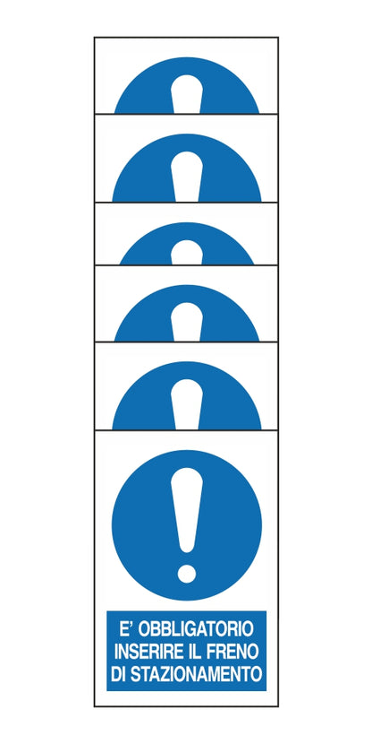 KIT DI 6 ADESIVI RETTANGOLARI - E' OBBLIGATORIO INSERIRE IL FRENO DI STAZIONAMENTO- Pittogramma ISO 7010 Con Stampa Diretta U.V. (IDEALE ANCHE PER ESTERNO)