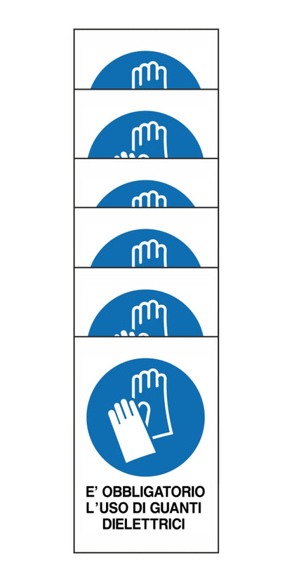 KIT DI 6 ADESIVI RETTANGOLARI - E' OBBLIGATORIO L'USO DI GUANTI DIELETTRICI - Pittogramma ISO 7010 Con Stampa Diretta U.V. (IDEALE ANCHE PER ESTERNO)