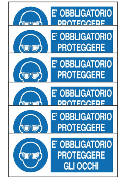 GLOBAL KIT DI 6 ADESIVI UNI - E' OBBLIGATORIO PROTEGGERE GLI OCCHI - Pittogramma ISO 7010 Con Stampa Diretta U.V. (IDEALE ANCHE PER ESTERNO)