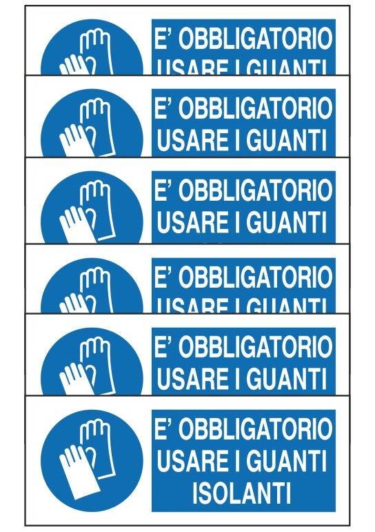 GLOBAL KIT DI 6 ADESIVI UNI - E' OBBLIGATORIO USARE I GUANTI ISOLANTI - Pittogramma ISO 7010 Con Stampa Diretta U.V. (IDEALE ANCHE PER ESTERNO)