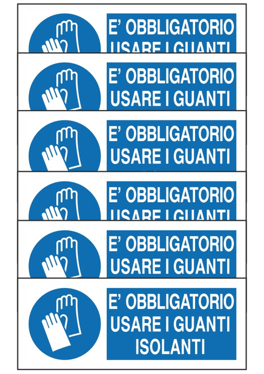 GLOBAL KIT DI 6 ADESIVI UNI - E' OBBLIGATORIO USARE I GUANTI ISOLANTI - Pittogramma ISO 7010 Con Stampa Diretta U.V. (IDEALE ANCHE PER ESTERNO)