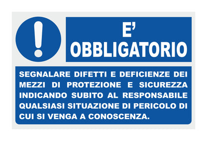 GLOBAL CARTELLO SEGNALETICO - E' OBBLIGATORIO SEGNALARE DIFETTI E DEFICIENZIE  - Adesivo Extra Resistente, Pannello in Forex, Pannello In Alluminio