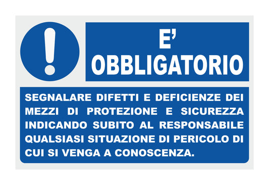 GLOBAL CARTELLO SEGNALETICO - E' OBBLIGATORIO SEGNALARE DIFETTI E DEFICIENZIE  - Adesivo Extra Resistente, Pannello in Forex, Pannello In Alluminio
