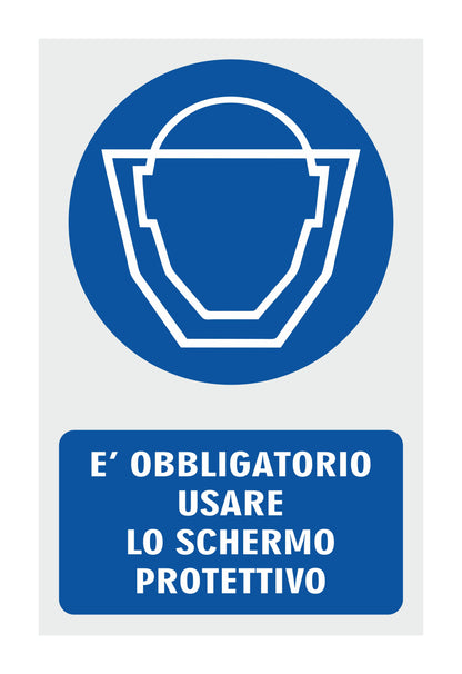 GLOBAL CARTELLO SEGNALETICO - È OBBLIGATORIO USARE LO SCHERMO PROTETTIVO - Adesivo Extra Resistente, Pannello in Forex, Pannello In Alluminio