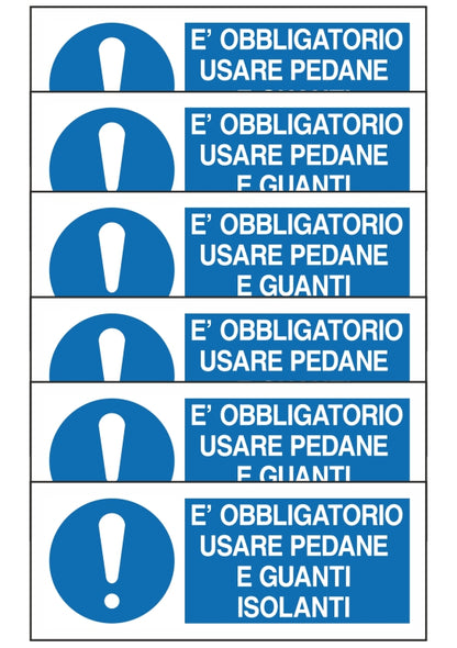 GLOBAL KIT DI 6 ADESIVI UNI - E' OBBLIGATORIO USARE PEDANE E GUANTI ISOLANTI - Pittogramma ISO 7010 Con Stampa Diretta U.V. (IDEALE ANCHE PER ESTERNO)