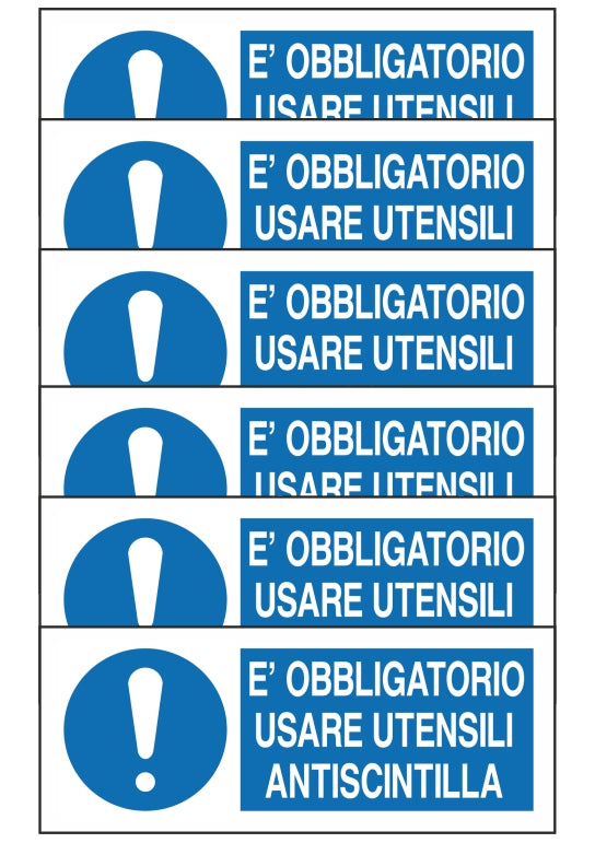 GLOBAL KIT DI 6 ADESIVI UNI - E' OBBLIGATORIO USARE UTENSILI ANTISCINTILLA - Pittogramma ISO 7010 Con Stampa Diretta U.V. (IDEALE ANCHE PER ESTERNO)