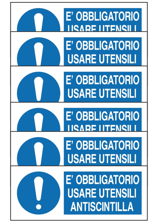 GLOBAL KIT DI 6 ADESIVI UNI - E' OBBLIGATORIO USARE UTENSILI ANTISCINTILLA - Pittogramma ISO 7010 Con Stampa Diretta U.V. (IDEALE ANCHE PER ESTERNO)