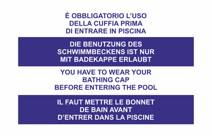 GLOBAL CARTELLO SEGNALETICO - E' obbligatorio l'uso della cuffia prima di entrare in piscina - Adesivo Extra Resistente, Pannello in Forex, Pannello In Alluminio