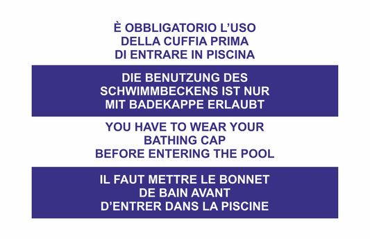 GLOBAL CARTELLO SEGNALETICO - E' obbligatorio l'uso della cuffia prima di entrare in piscina - Adesivo Extra Resistente, Pannello in Forex, Pannello In Alluminio