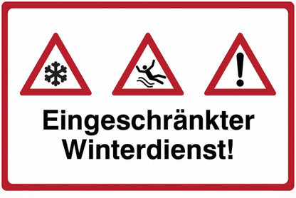 GLOBAL CARTELLO SEGNALETICO - Eingeschränkter Winterdienst + Symbol -  Adesivo Extra Resistente, Pannello in Forex, Pannello In Alluminio