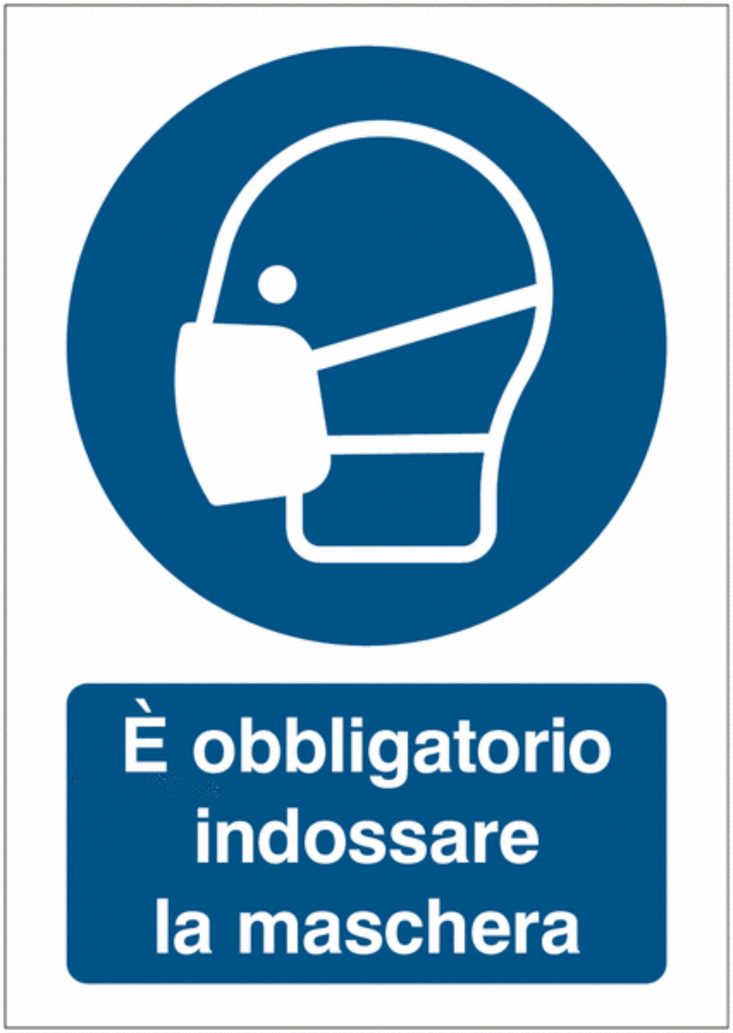 GLOBAL CARTELLO SEGNALETICO - È obbligatorio indossare la maschera -  Adesivo Extra Resistente, Pannello in Forex, Pannello In Alluminio